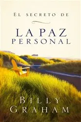 Book cover of El secreto de la paz personal by Billy Graham