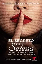 Book cover of El secreto de Selena (Selena's Secret) by María Celeste Arrarás