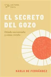 Book cover of El secreto del gozo by Karla Fernandez