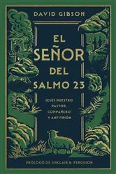 Book cover of El Señor del Salmo 23 by David Gibson