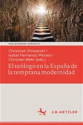 Book cover of El teólogo en la España de la temprana modernidad by Christoph Strosetzki