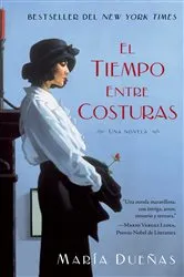 Book cover of El tiempo entre costuras by Maria Duenas