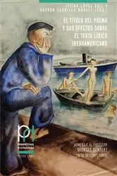 Book cover of El título del poema y sus efectos sobre el texto lírico iberoamericano by Georges Güntert