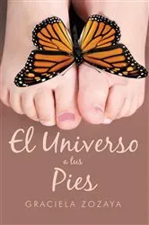 Book cover of El Universo a Tus Pies by Graciela Zozaya