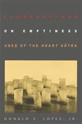 Book cover of Elaborations on Emptiness by Donald S. Lopez