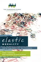 Book cover of Elastic Morality by Chris Tompkins
