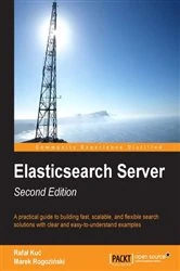 Book cover of Elasticsearch Server: Second Edition by Rafal Kuc