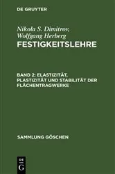 Book cover of Elastizität, Plastizität und Stabilität der Flächentragwerke (2nd ed.) by Nikola S. Dimitrov