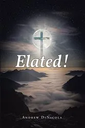 Book cover of Elated! by Andrew DiNicola