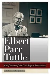Book cover of Elbert Parr Tuttle by Anne Emanuel