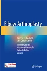 Book cover of Elbow Arthroplasty by Filippo Castoldi