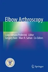 Book cover of Elbow Arthroscopy by Luigi Adriano Pederzini