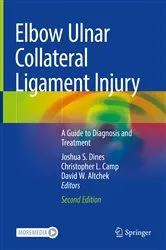 Book cover of Elbow Ulnar Collateral Ligament Injury (2nd ed.) by Joshua S. Dines