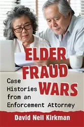 Book cover of Elder Fraud Wars by David Neil Kirkman