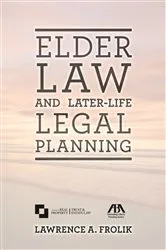 Book cover of Elder Law and Later-Life Legal Planning by Unknown