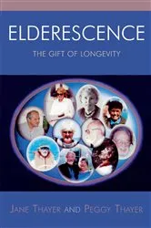 Book cover of Elderescence by Jane Thayer