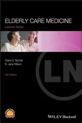 Book cover of Elderly Care Medicine (8th ed.) by Claire G. Nicholl