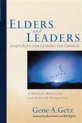 Book cover of Elders and Leaders by Gene Getz