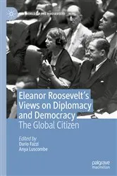 Book cover of Eleanor Roosevelt's Views on Diplomacy and Democracy by Dario Fazzi