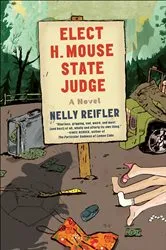 Book cover of Elect H. Mouse State Judge by Nelly Reifler