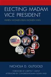 Book cover of Electing Madam Vice President by Unknown
