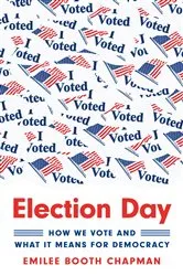 Book cover of Election Day by Emilee Booth Chapman