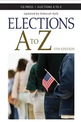 Book cover of Elections A to Z (5th ed.) by Deborah Kalb