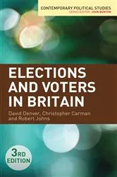 Book cover of Elections and Voters in Britain (3rd ed.) by David Denver