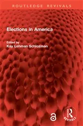 Book cover of Elections in America by Kay Lehman Schlozman