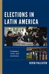 Book cover of Elections in Latin America by Kevin Pallister