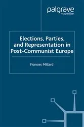 Book cover of Elections, Parties and Representation in Post-Communist Europe by F. Millard