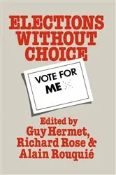Book cover of Elections Without Choice by G. Hermet