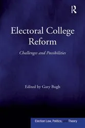 Book cover of Electoral College Reform by Gary Bugh