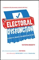 Book cover of Electoral Dysfunction by Victoria Bassetti