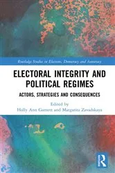 Book cover of Electoral Integrity and Political Regimes by Holly Ann Garnett