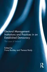 Book cover of Electoral Management: Institutions and Practices in an Established Democracy by Fiona Buckley