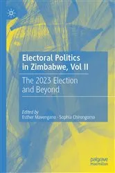 Book cover of Electoral Politics in Zimbabwe, Vol II by Esther Mavengano