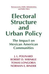 Book cover of Electoral Structure and Urban Policy by J.L. Polinard
