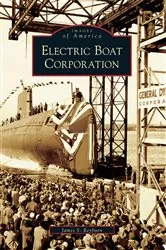 Book cover of Electric Boat Corporation by James S. Reyburn