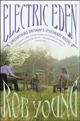Book cover of Electric Eden by Rob Young