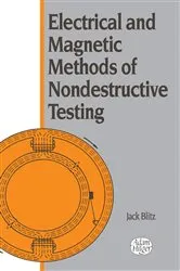 Book cover of Electrical and Magnetic Methods of Nondestructive Testing by Jack Blitz