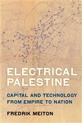 Book cover of Electrical Palestine by Fredrik Meiton