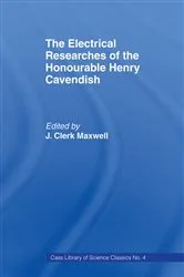 Book cover of Electrical Researches of the Honorable Henry Cavendish by James Clerk Maxwell