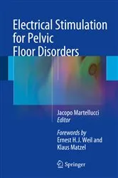 Book cover of Electrical Stimulation for Pelvic Floor Disorders by Jacopo Martellucci