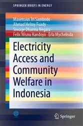 Book cover of Electricity Access and Community Welfare in Indonesia by Maxensius Tri Sambodo