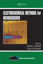 Book cover of Electrochemical Methods for Neuroscience by Adrian C. Michael