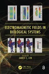 Book cover of Electromagnetic Fields in Biological Systems by James C. Lin