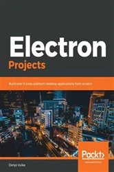 Book cover of Electron Projects by Denys Vuika