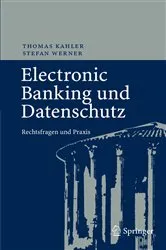 Book cover of Electronic Banking und Datenschutz by Thomas Kahler
