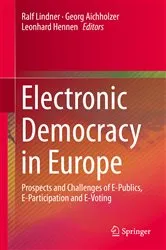Book cover of Electronic Democracy in Europe by Ralf Lindner